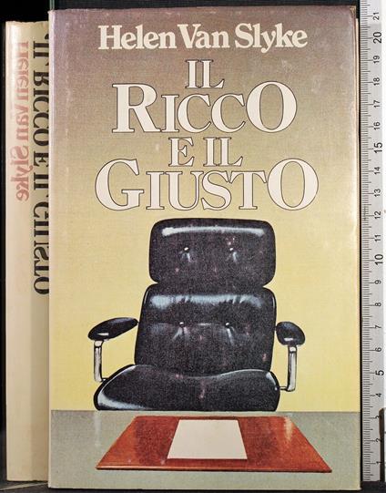 Il ricco e il giusto - Helen Van Slyke - copertina