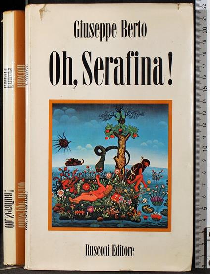 Oh, serafina! - Giuseppe Berto - copertina