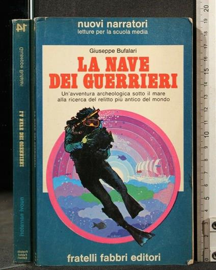 La Nave Dei Guerrieri - Giuseppe Bufalari - copertina