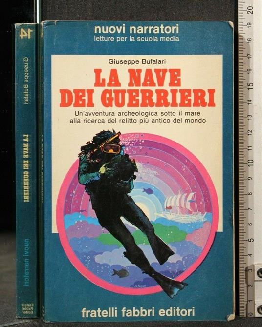 La Nave Dei Guerrieri - Giuseppe Bufalari - copertina