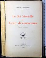 Le sei storielle e gente di conoscenza
