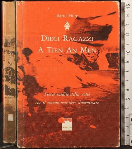 Dieci ragazzi a tien an men - Ilario Fiore - copertina