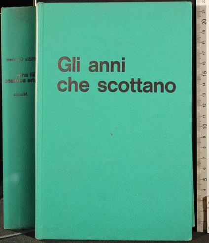 Gli anni che scottano - Fidia Gambetti - copertina