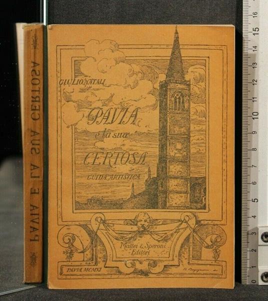 Pavia e La Sua Certosa Guida Turistica - Giulio Natali - copertina
