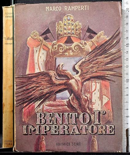 Benito I° imperatore - Marco Ramperti - copertina