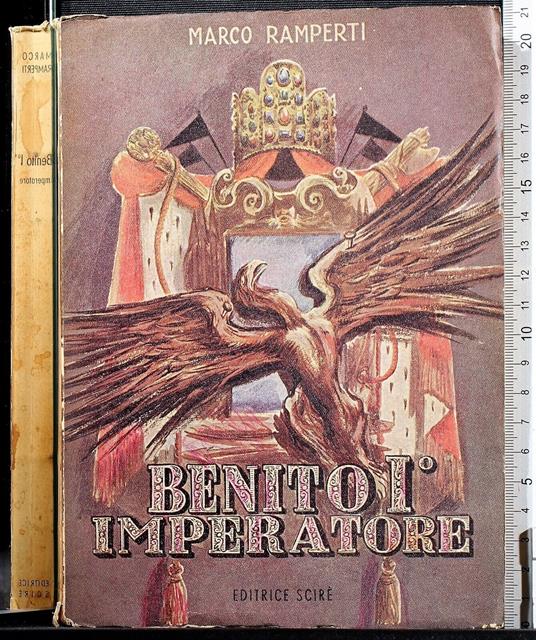 Benito I° imperatore - Marco Ramperti - copertina