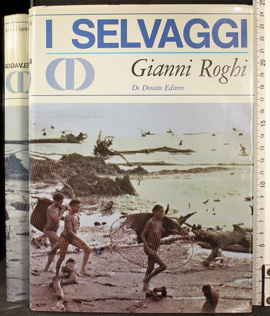 I selvaggi - Gianni Roghi - copertina