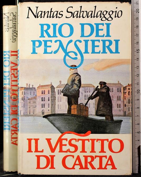 Rio dei pensieri. Il vestito di carta - Nantas Salvalaggio - copertina