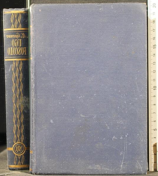 Vita Amorosa Ed Eroica di Ugo Foscolo - Michele Saponaro - copertina