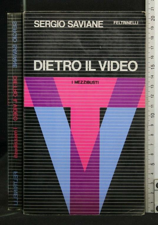 Dietro Il Video I Mezzibustri - Sergio Saviane - copertina