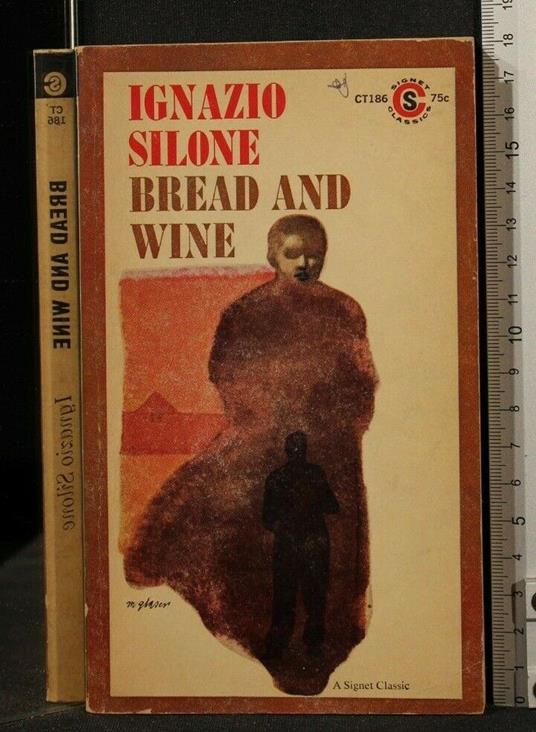 Bread And Wine - Ignazio Silone - copertina