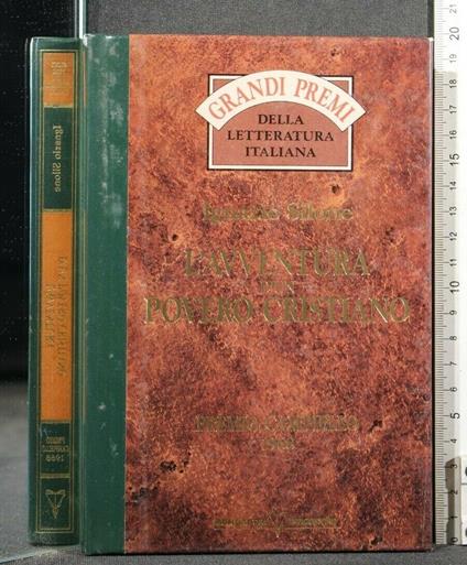 Grandi Premi Della Letteratura Italiana L'Avventura D'Un Povero - Ignazio Silone - copertina