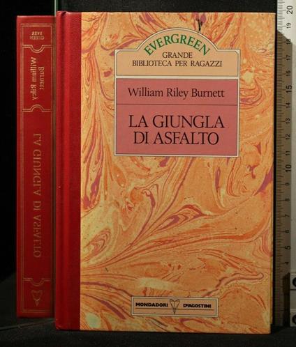 La Giungla di Asfalto - William R. Burnett - copertina