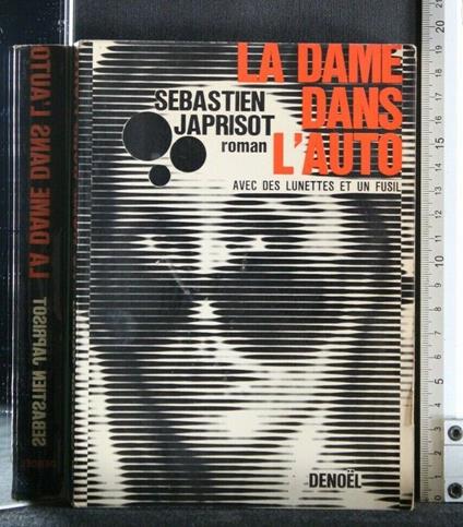 La Dame Dans L'Auto - Sébastien Japrisot - copertina