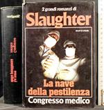 La nave della pestilenza. Congresso medico