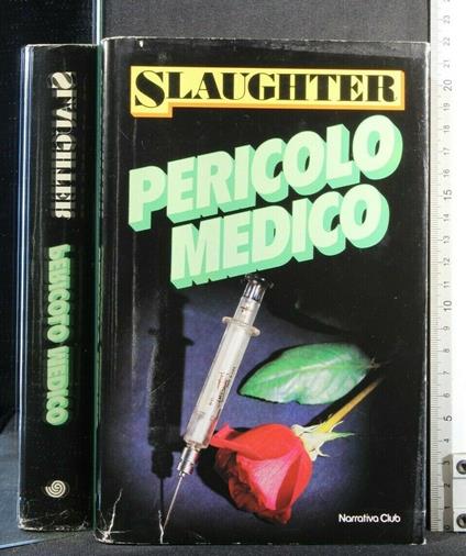 Pericolo Medico - Frank G. Slaughter - copertina