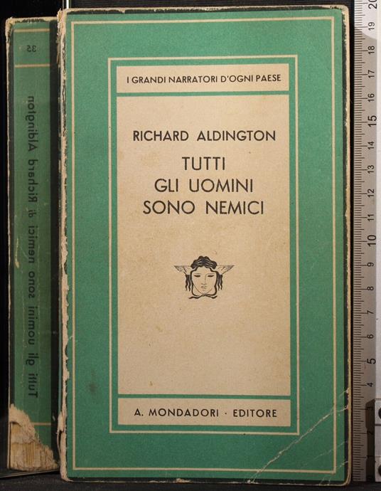 Tutti gli uomini sono nemici - Richard Aldington - copertina