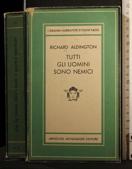 Tutti gli uomini sono nemici - Richard Aldington - copertina