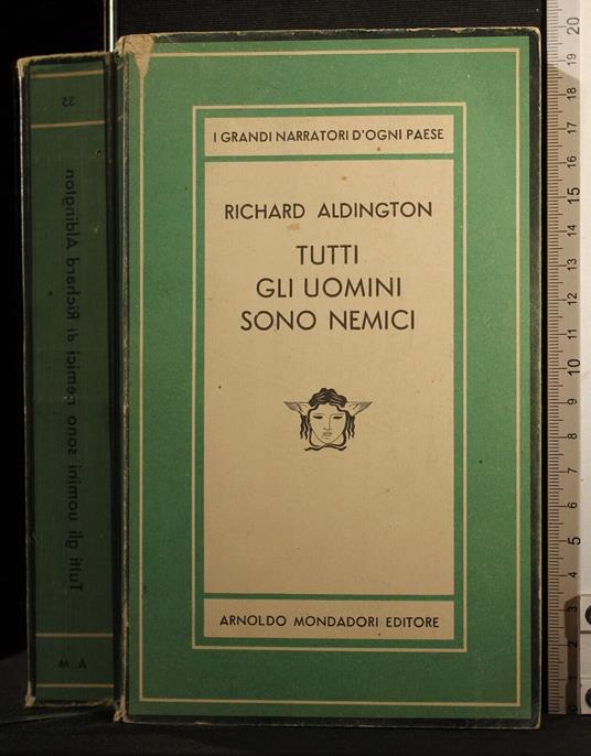 Tutti gli uomini sono nemici - Richard Aldington - copertina