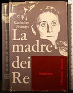 La madre dei re