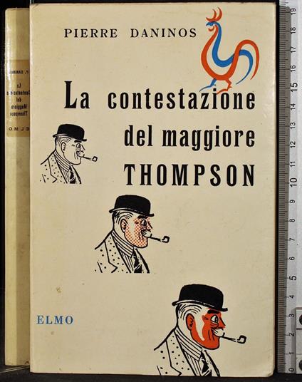La contestazione del maggiore Thompson - Pierre Daninos - copertina