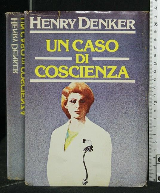 Un Caso di Coscienza - Henry Denker - copertina