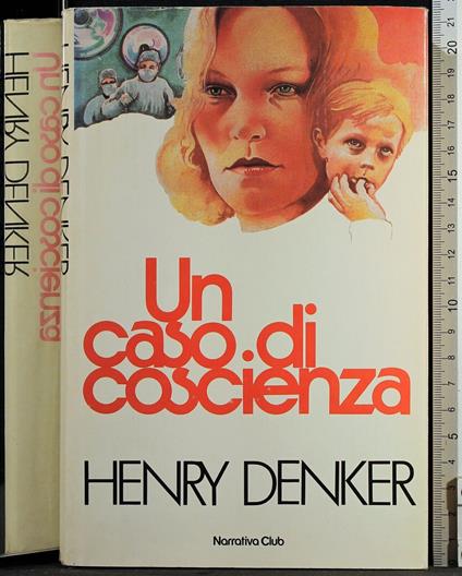 Un caso di coscienza - Henry Denker - copertina