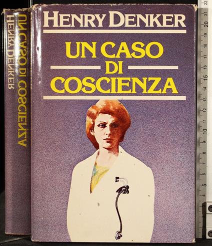 Un caso di coscienza - Henry Denker - copertina