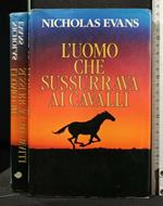 L' Uomo Che Sussurrava Ai Cavalli