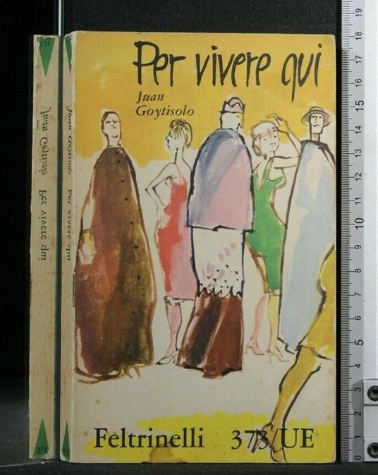 Per Vivere Qui - Juan Goytisolo - copertina