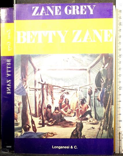 Betty Zane - Zane Grey - copertina
