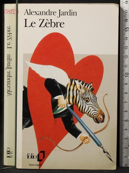 Le zebre - Alexandre Jardin - copertina