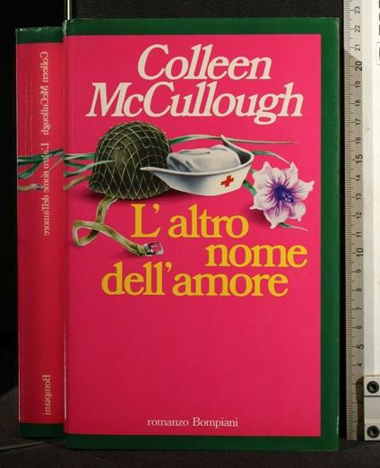 L' Altro Nome Dell' Amore - Colleen McCullough - copertina