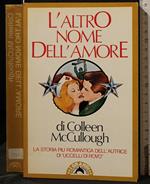 L' Altro Nome Dell' Amore