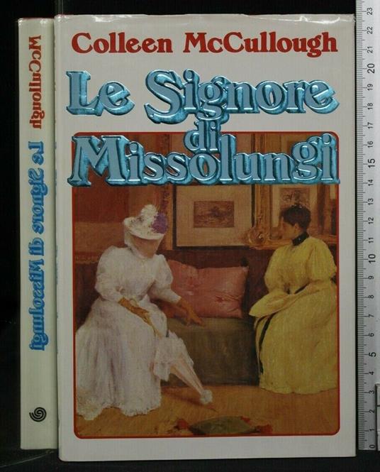 Le Signore di Missolungi - Colleen McCullough - copertina