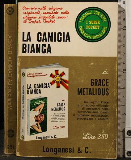 La Camicia Bianca - Grace Metalious - copertina