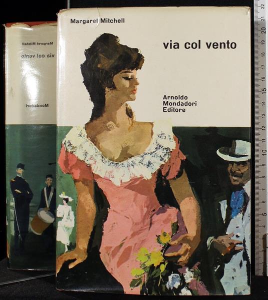 Via col vento - Margaret Mitchell - copertina