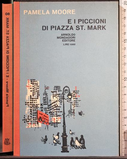 E i piccioni di piazza St Mark - Pamela Moore - copertina