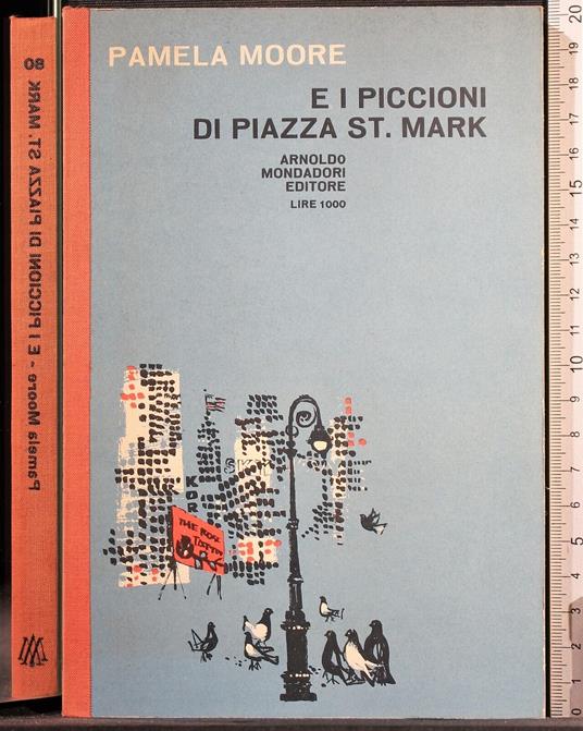 E i piccioni di piazza St Mark - Pamela Moore - copertina