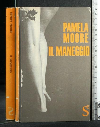 Il Maneggio - Pamela Moore - copertina