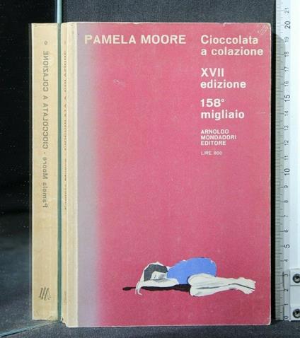 Cioccolata a Colazione - Pamela Moore - copertina