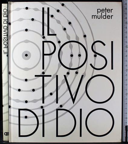 Il Positivo di Dio - Peter Mulder - copertina