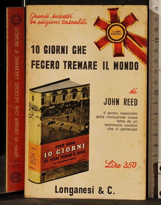 10 giorni che fecero tremare il mondo - John Reed - copertina