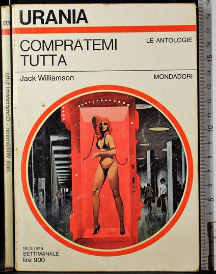 Compratemi tutta - Jack Williamson - copertina