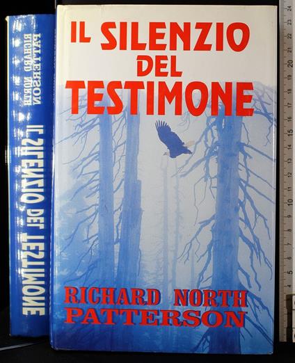 Il silenzio del testimone - Richard N. Patterson - copertina