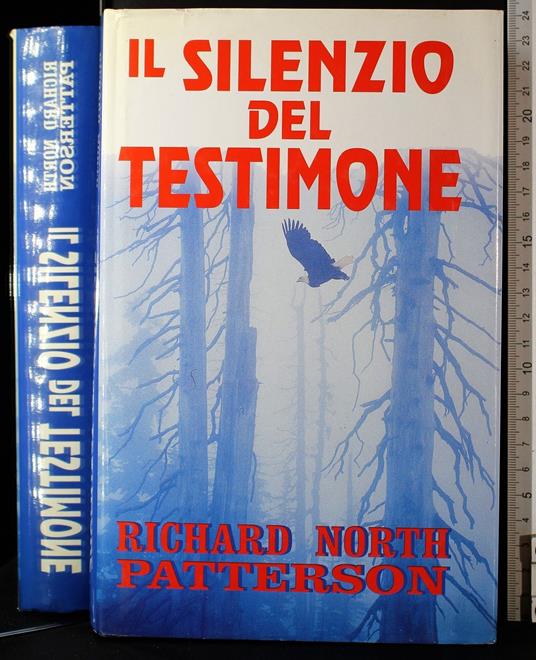 Il silenzio del testimone - Richard N. Patterson - copertina