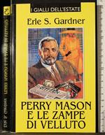 Perry Mason e le zampe di velluto
