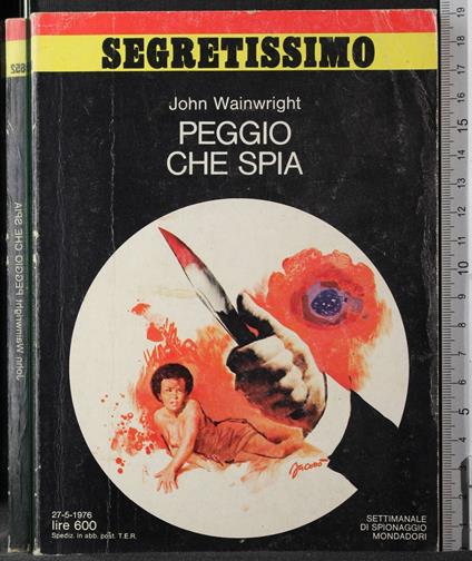 Peggio che spia - John Wainwright - copertina