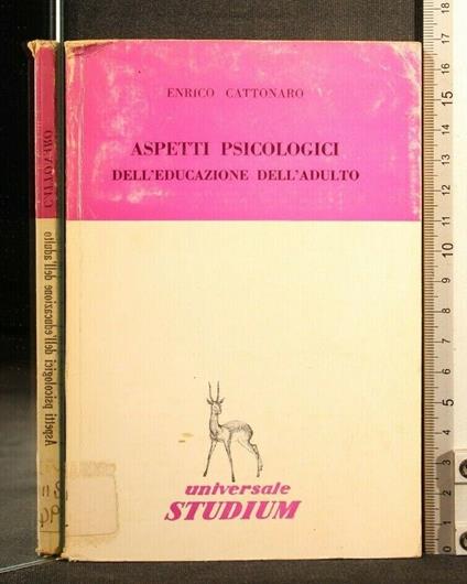 Aspetti Psicologici Dell'Educazione Dell'Adulto - Enrico Cattonaro - copertina