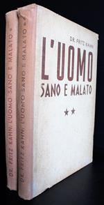 L' uomo sano e malato. Vol 1-2